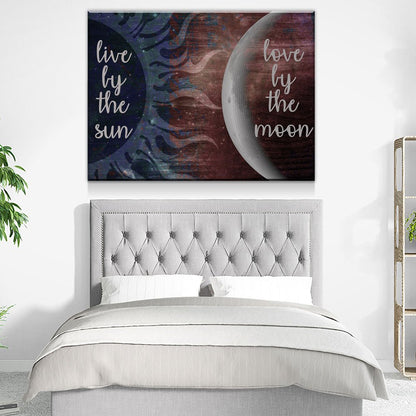 Live By The Sun Love By The Moon Canvas Wall Art