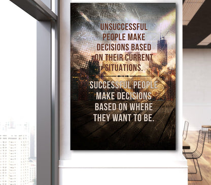 Successful People Make Decisions Based On Where They Want To Be Canvas Wall Art 32 X 48 INCH