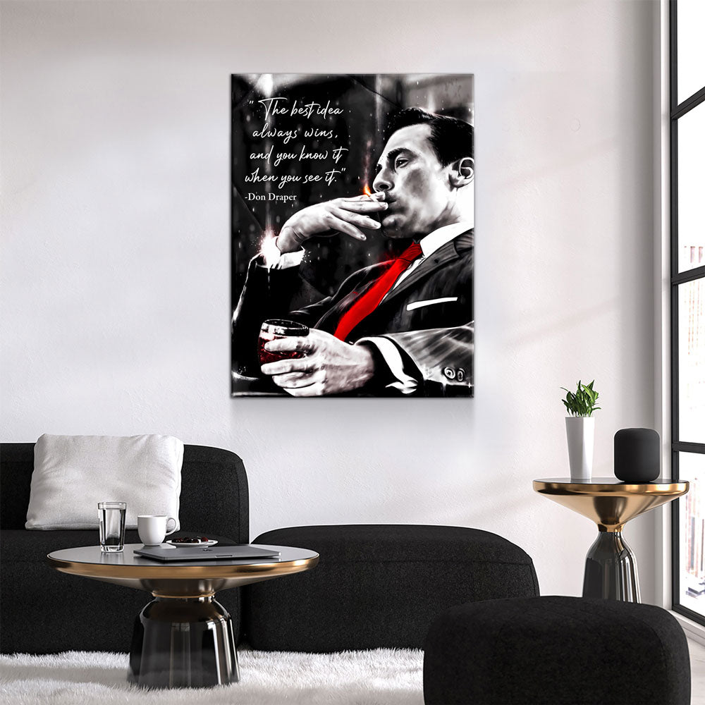 The Best Idea Always Wins And You Know It When You See It Canvas Wall Art, Don Draper Mad Men Quote Gallery Wrap