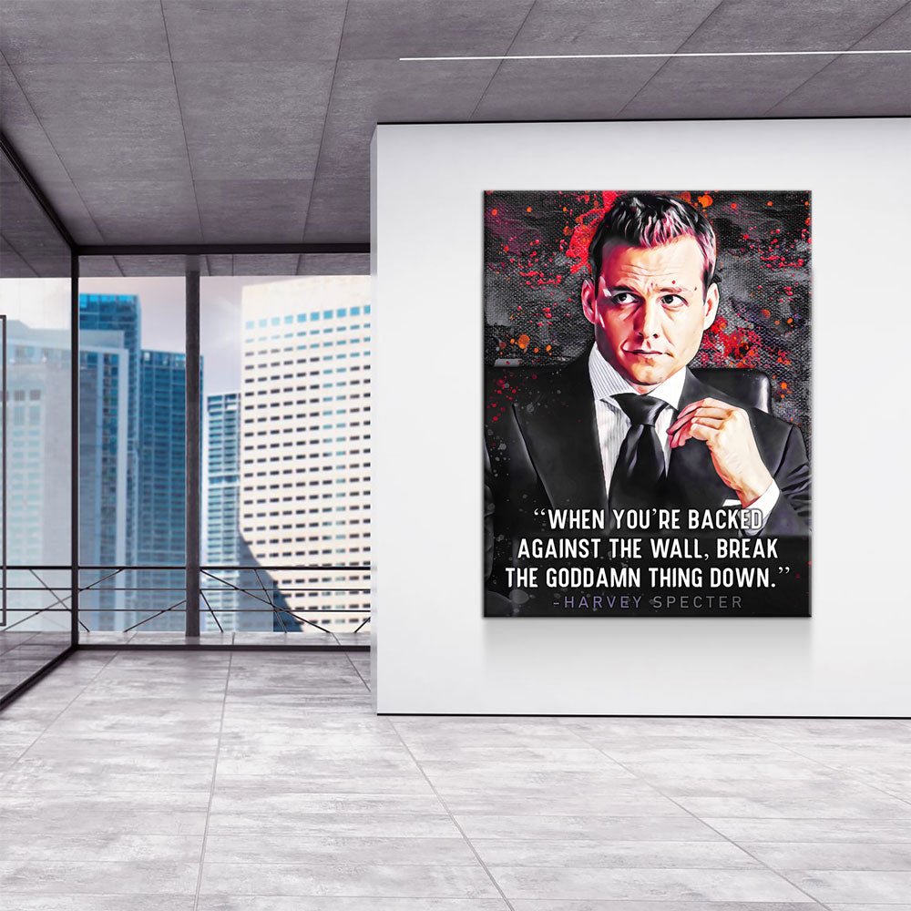 When You're Backed Against The Wall Canvas Wall Art, Suits Quote Vertical