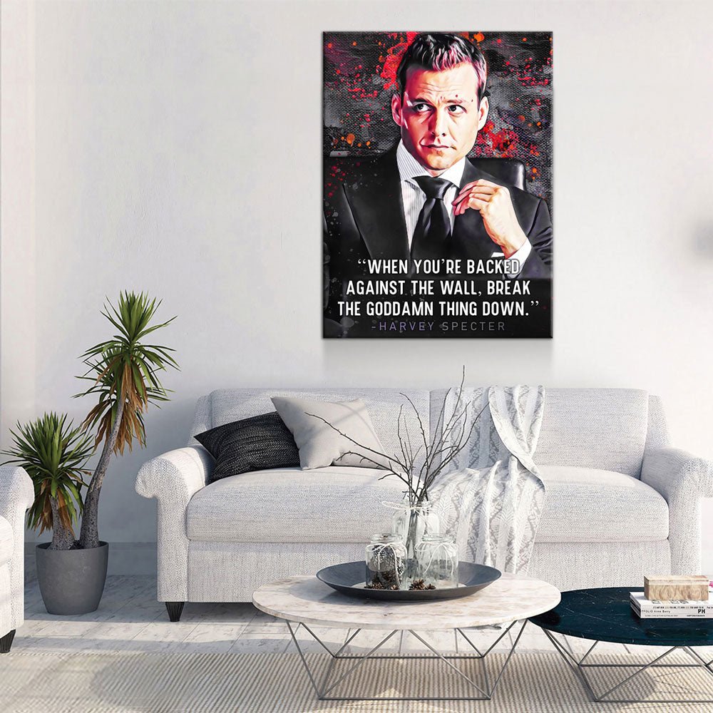 When You're Backed Against The Wall Canvas Wall Art, Suits Quote Vertical