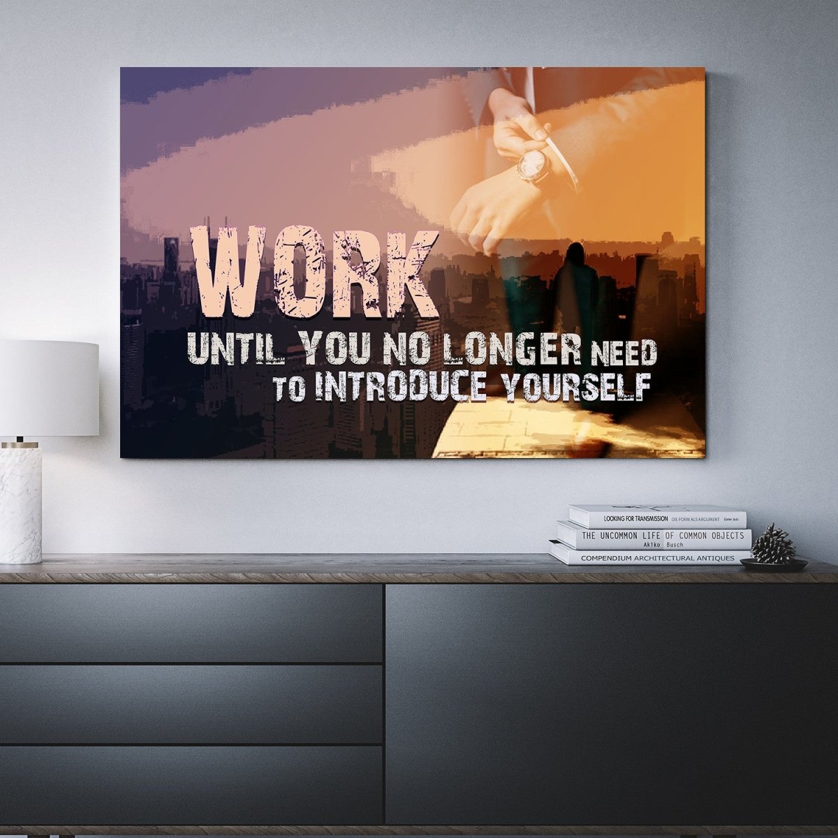 Work Until You No Longer Need To Introduce Yourself Framed Canvas Wall Art
