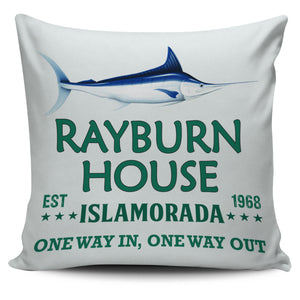 Rayburn House 18" Pillow Case - Love Family & Home