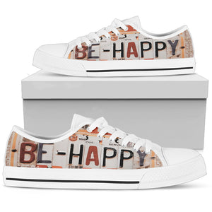Be Happy Women's Low Top - Love Family & Home