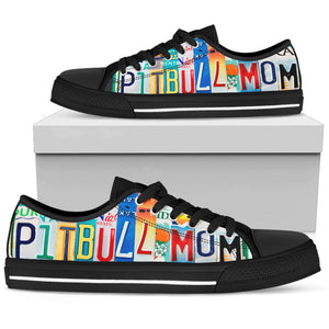 Pitbull Mom Low Top - Love Family & Home