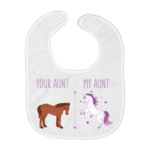 Your Aunt My Aunt Horse Unicorn Funny Baby Bib For Cool Crazy Aunts! - Love Family & Home