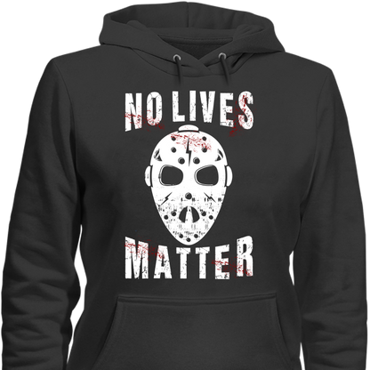 No Lives Matter Jason Mask Halloween Special Edition T-Shirt & Apparel Hoodie Black