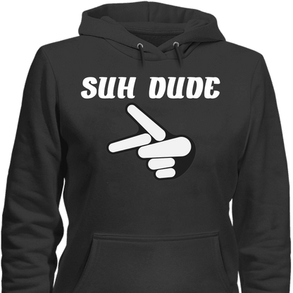 SUH DUDE Parody T-Shirt Sup Dude Funny Suh Dude Shirt & Apparel Black Hoodie