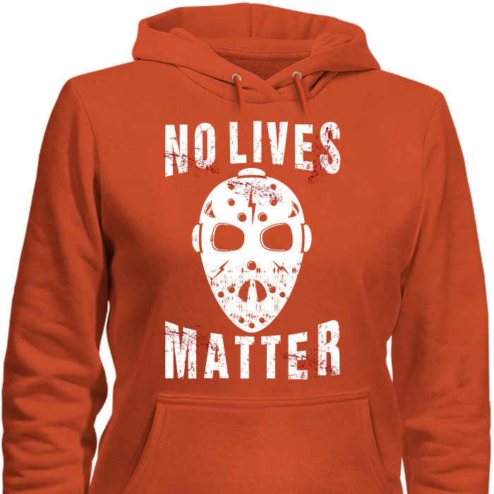 No Lives Matter Jason Mask Halloween Special Edition T-Shirt & Apparel Hoodie Orange