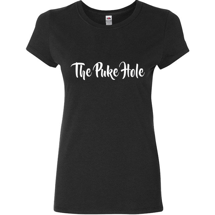 The Puke Hole Original White Print T-Shirt & Apparel Ladies Fitted T Black
