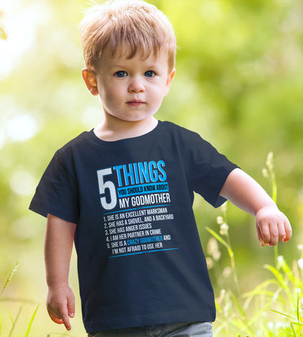 Image of 5 Things You Should Know About My Crazy Godmother T-Shirt - Love Family & Home