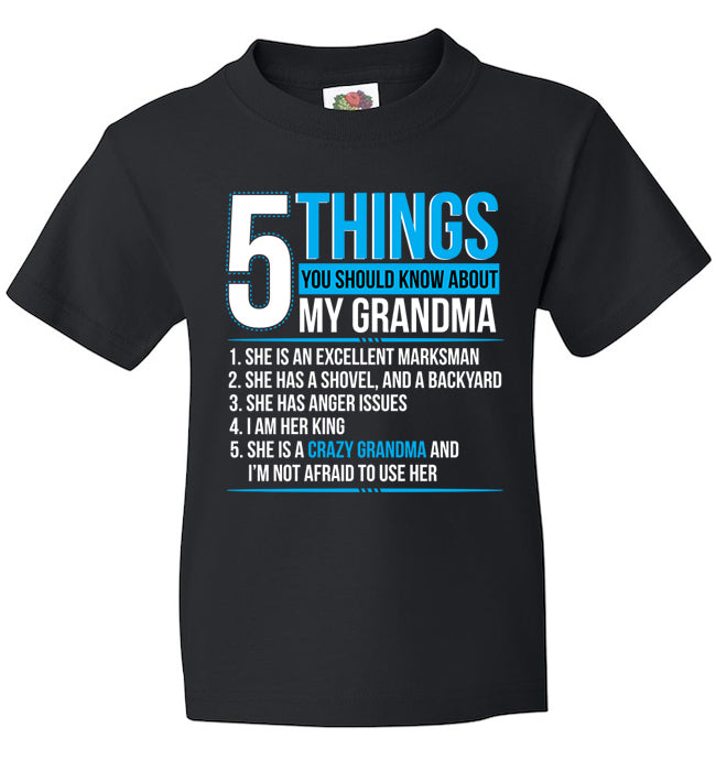 5 Things You Should Know About My Crazy Grandma T-Shirt