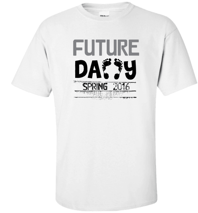 Future Daddy Shirt Personalized With Date Become A Father Apparel Standard Fit T White
