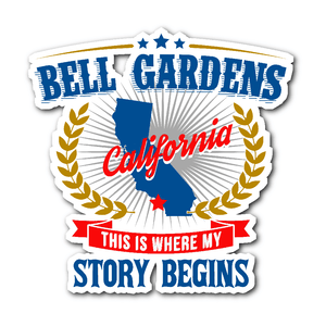 Bell Gardens This Is Where My Story Begins Sticker - Love Family & Home