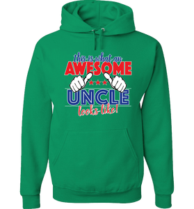 This Is What An Awesome Uncle Looks Like! Apparel - Love Family & Home