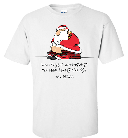 Bad Santa Nice List T-Shirt & Apparel Standard Fit T White