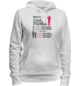 Being A Single Mother T-shirt & Apparel - Love Family & Home