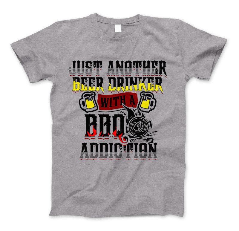 Just Another Beer Drinker With A BBQ Addiction & Apparel Heather Grey Standard T