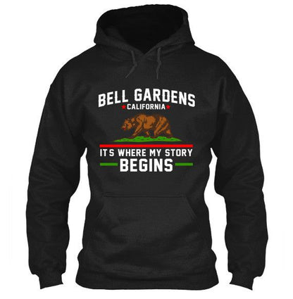 Bell Gardens California T-Shirt It's Where My Story Begins Grizzly Bear Apparel Black Hoodie