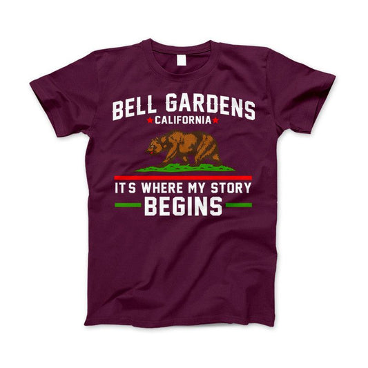 Bell Gardens California T-Shirt It's Where My Story Begins Grizzly Bear Apparel Maroon Standard T