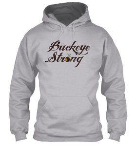 Buckeye Strong Ohio Original T-Shirt & Apparel - Love Family & Home