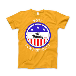 Al Bundy Semi Honest American Vote For President - Love Family & Home
