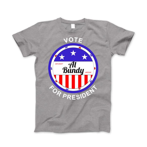 Image of Al Bundy Semi Honest American Vote For President - Love Family & Home