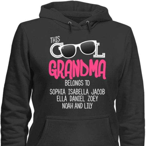 This Cool Grandma Belongs To Personalized T-shirt & Apparel Black Hoodie