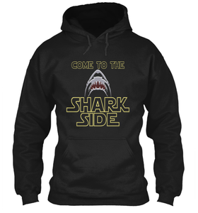 Shark Shirt Come To The Shark Side T-Shirt For Shark Lovers - Love Family & Home