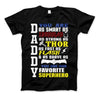 Daddy You Are My Favorite Superhero Family T-Shirt Vertical Print For Super Dad's - Superhero Shirt - Love Family & Home