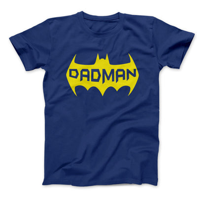Dadman T-Shirt Best Gift For Dad Is DADMAN T-Shirt & Apparel Father's Day Gift Standard T Royal