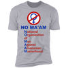 No Maam National Organization of Men Against Amazonian Masterhood Z61 T-Shirt