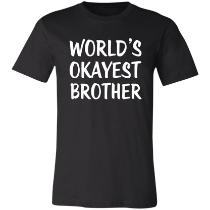 World's Okayest Brother T-Shirt Black