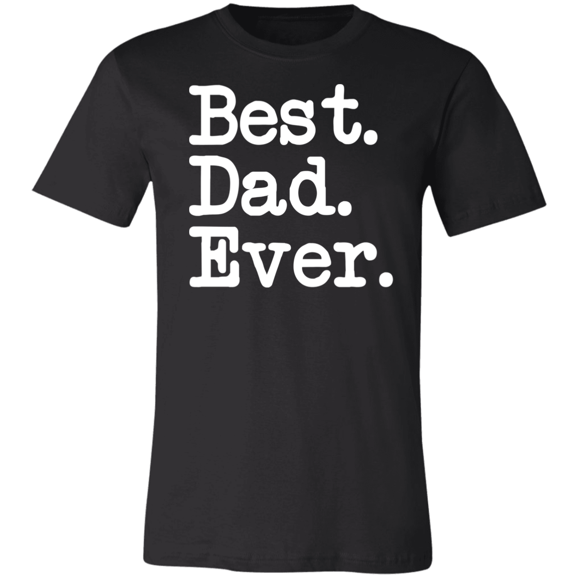Best Dad Ever T-Shirt Black