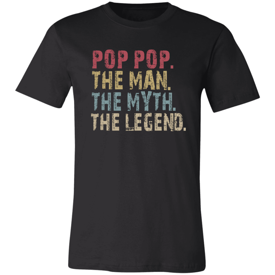 POP POP The Man The Myth The Legend T-Shirt Black