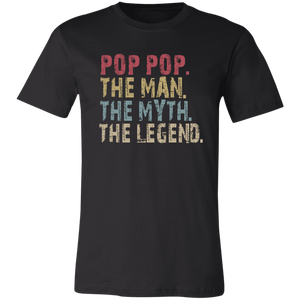 POP POP The Man The Myth The Legend T-Shirt - Love Family & Home