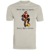 Work like a captain party like a pirate t-shirt - Love Family & Home