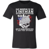 Lineman T-Shirt, Fate Whispers To The Lineman - Love Family & Home