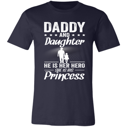 Daddy And Daughter He Is Her Hero And She Is His Princes T-Shirt Navy