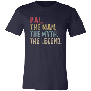 PAL The Man The Myth The Legend T-Shirt - Love Family & Home
