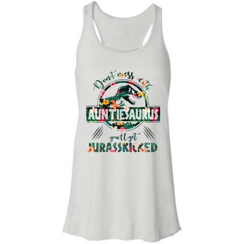 Image of Don't Mess With Auntiesaurus Women's Flowy Racerback Tank, Don't Mess With Auntiesaurus You'll Get Jurasskicked - Love Family & Home