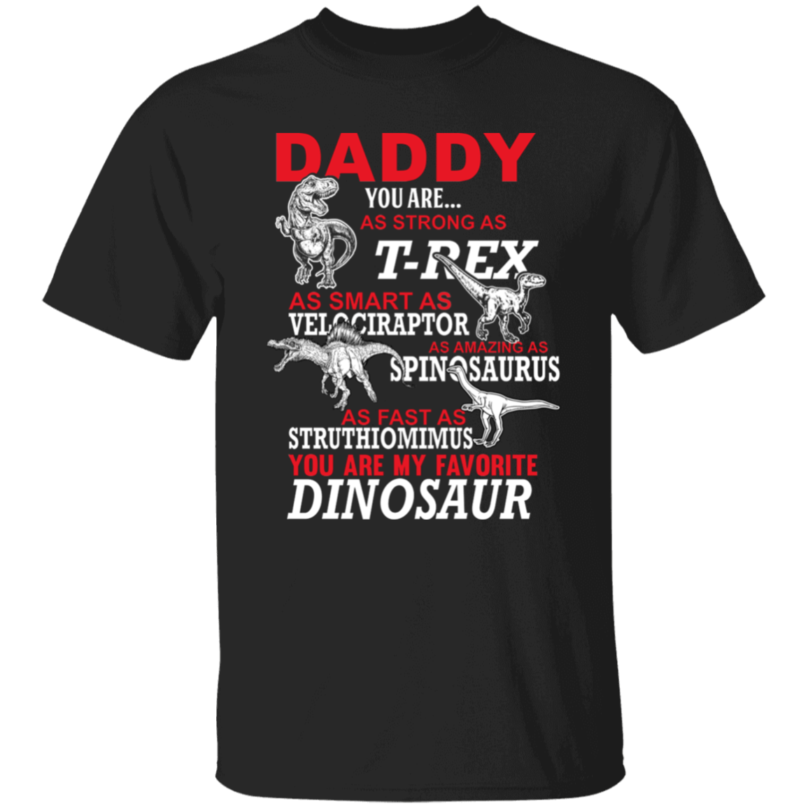 Daddy You Are My Favorite Dinosaur Youth T-Shirt Black