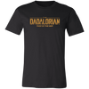 Dadalorian T-Shirt - Love Family & Home
