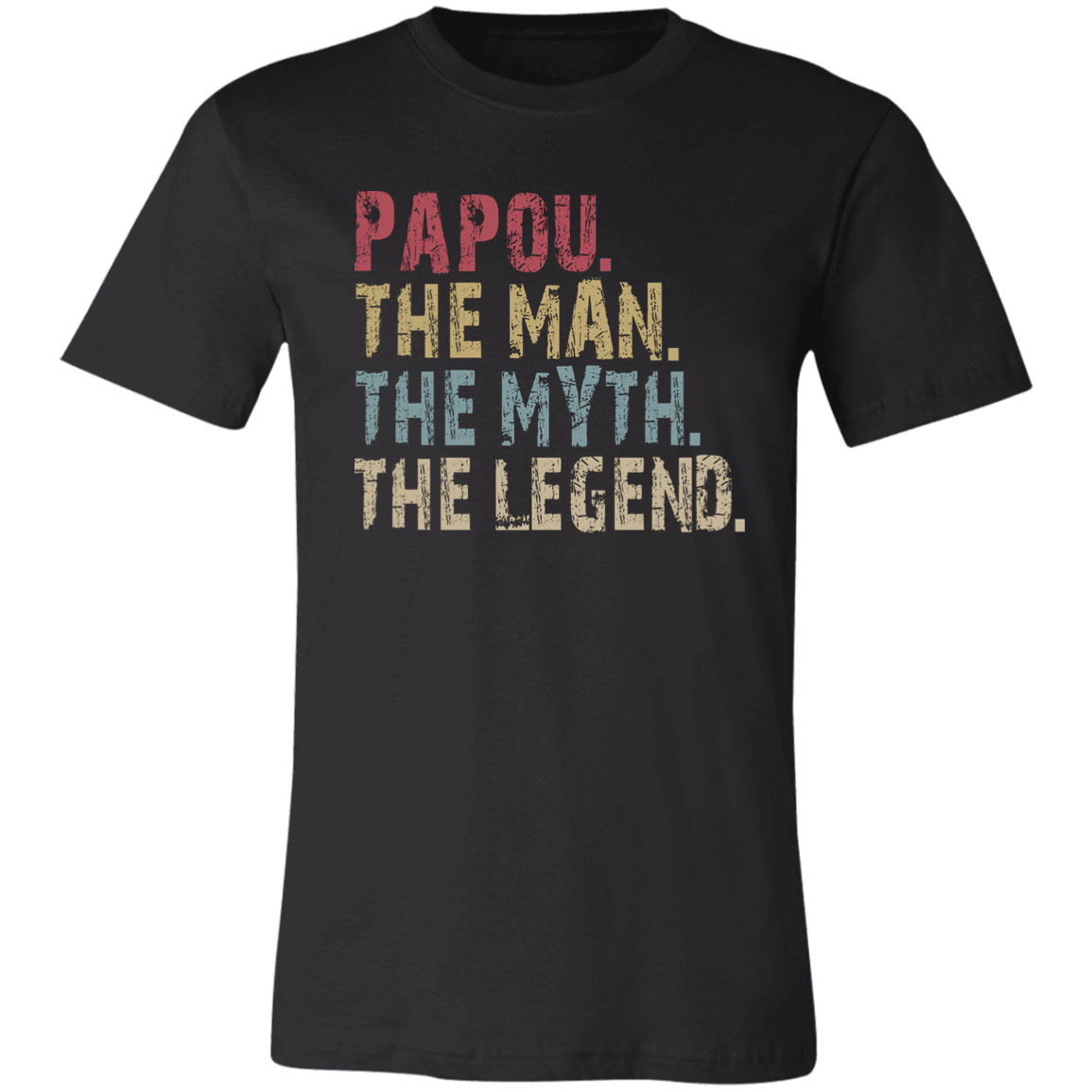 Papou The Man The Myth The Legend T-Shirt Black