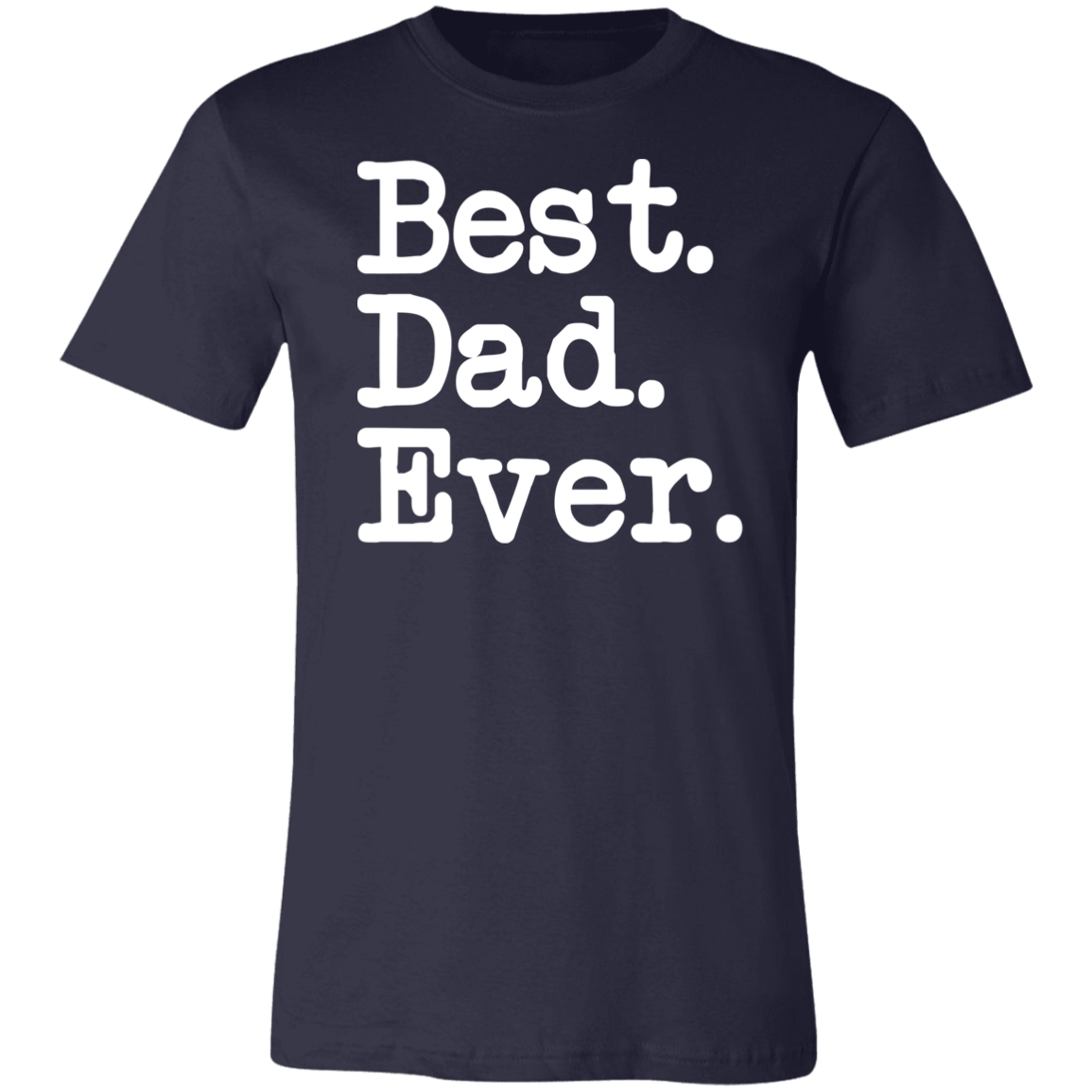 Best Dad Ever T-Shirt Navy