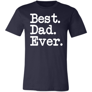 Best Dad Ever T-Shirt - Love Family & Home