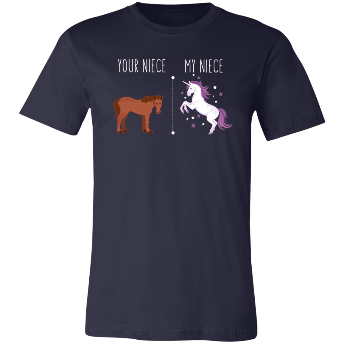 Your Niece My Niece T-Shirt Adult Shirt Navy