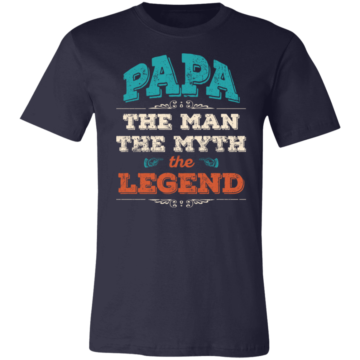 Papa The Man The Myth The Legend T-Shirt - OG Navy