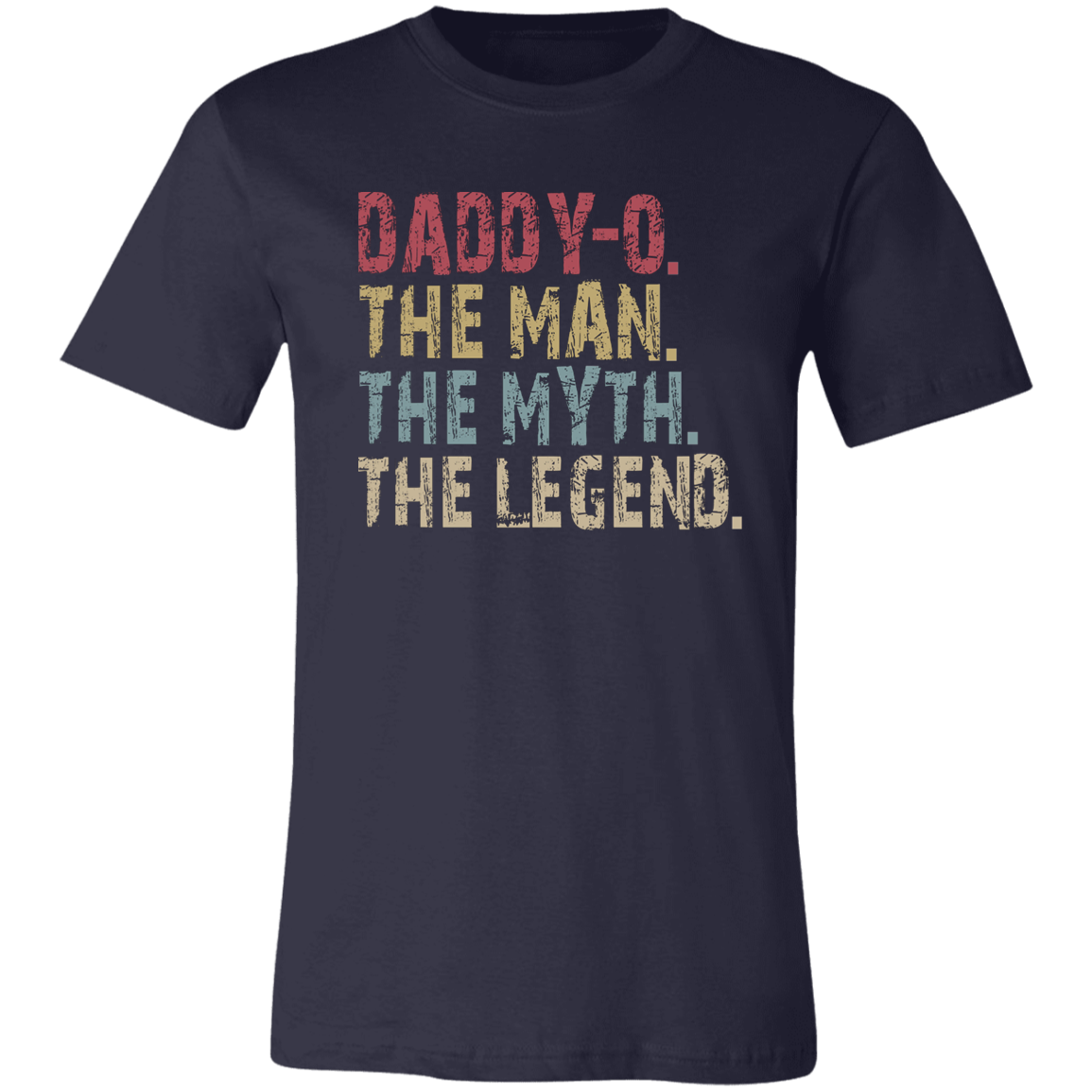 DADDY-O The Man The Myth The Legend T-Shirt Navy