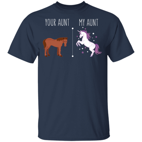 Image of Your Aunt My Aunt Horse Unicorn Funny T-Shirt - Love Family & Home
